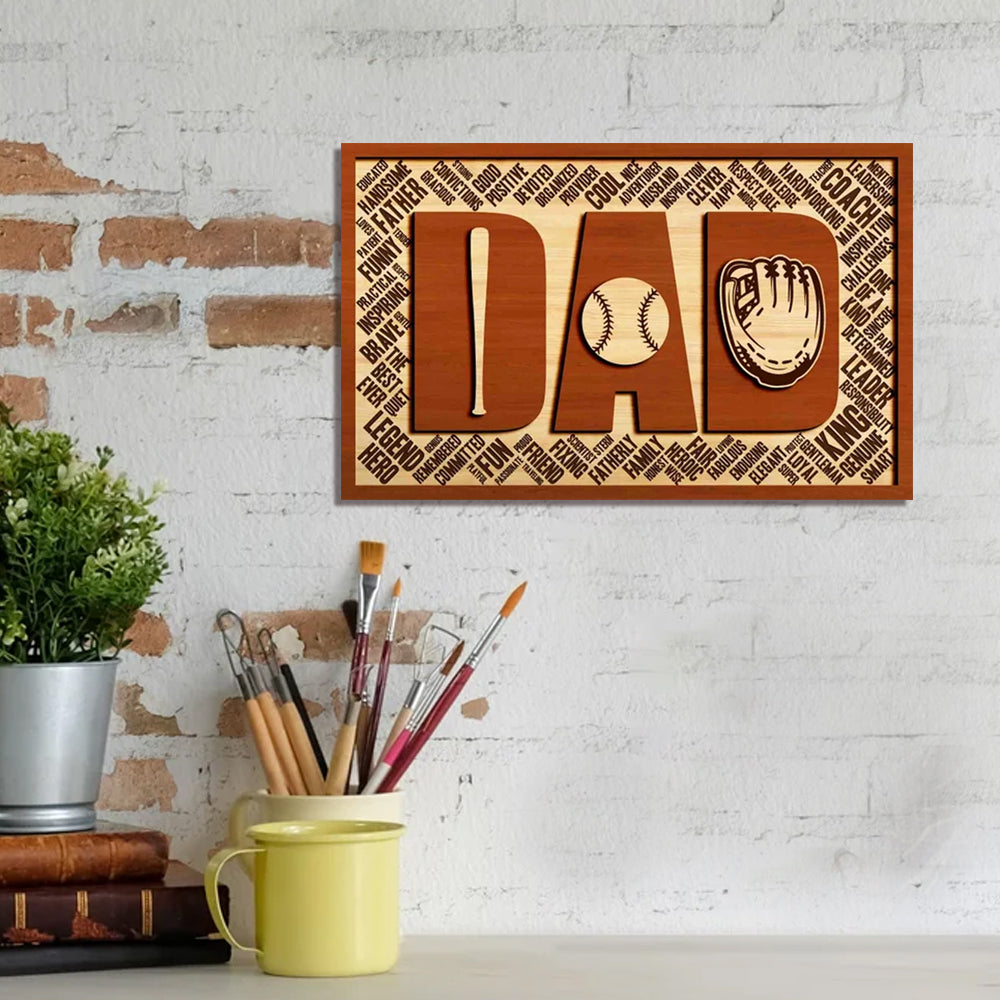 DAD You Are Everything Wooden Sign - Father's Day Gift