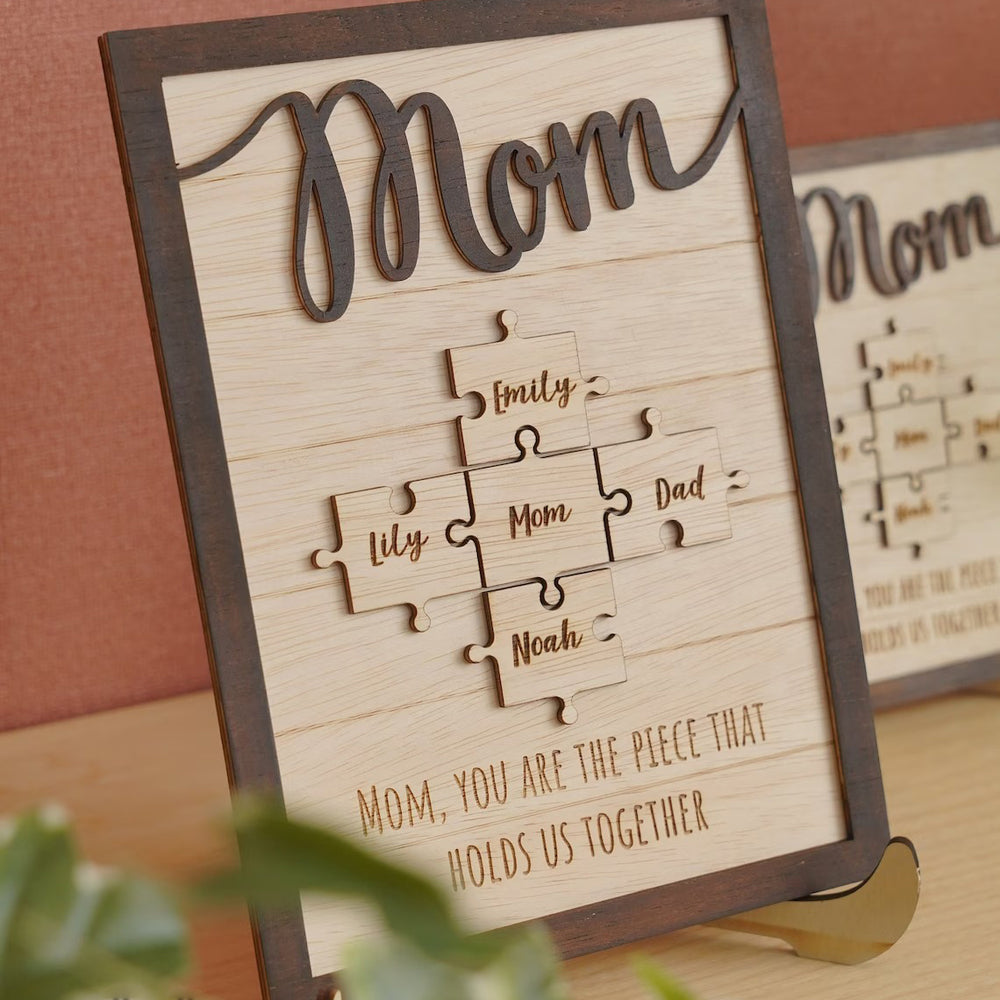 Personalized Wooden Sign You Are The Piece That Holds Us Together - Gift For Mom