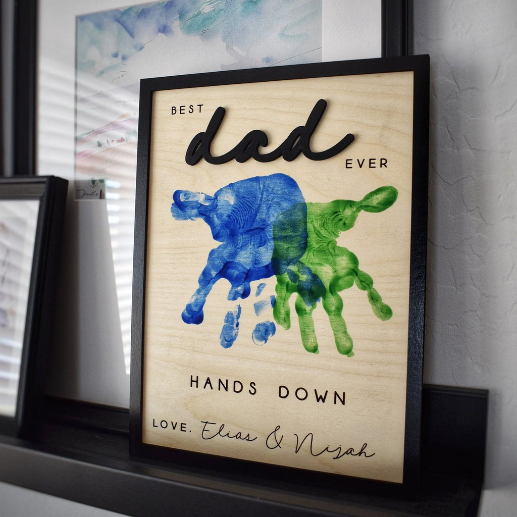 Customized Best Dad Ever Handprint Sign - Father's Day Gift