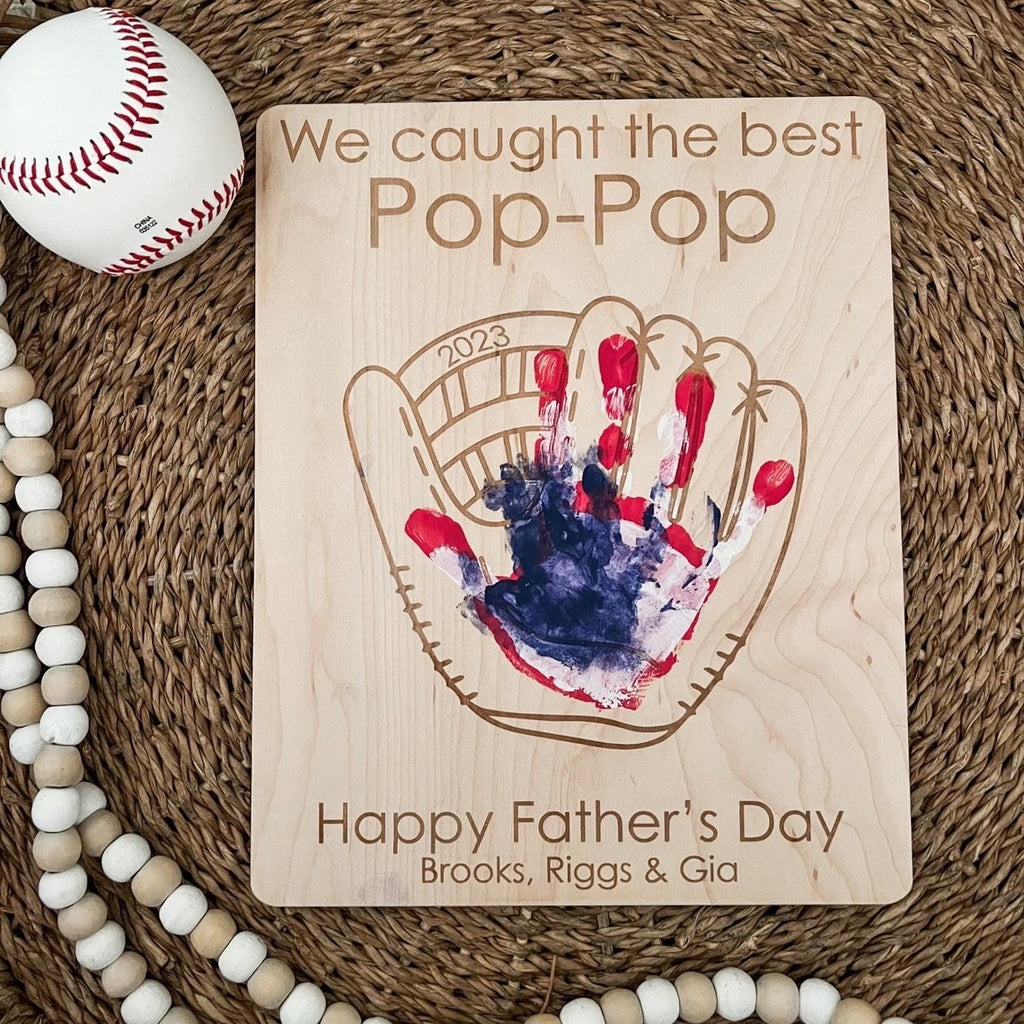 We Caught The Best Poppop Baseball Sign - Handprint Sign - Father's Day Gift