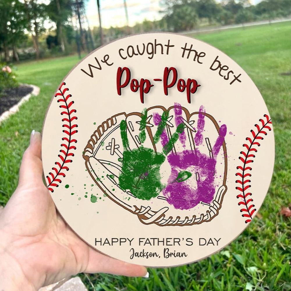 We Caught The Best Poppop Handprint Sign - Father's Day Gift