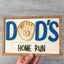 Dad's Home Run, Personalized Father’s Day Baseball Sign - Best Gifts For Dad