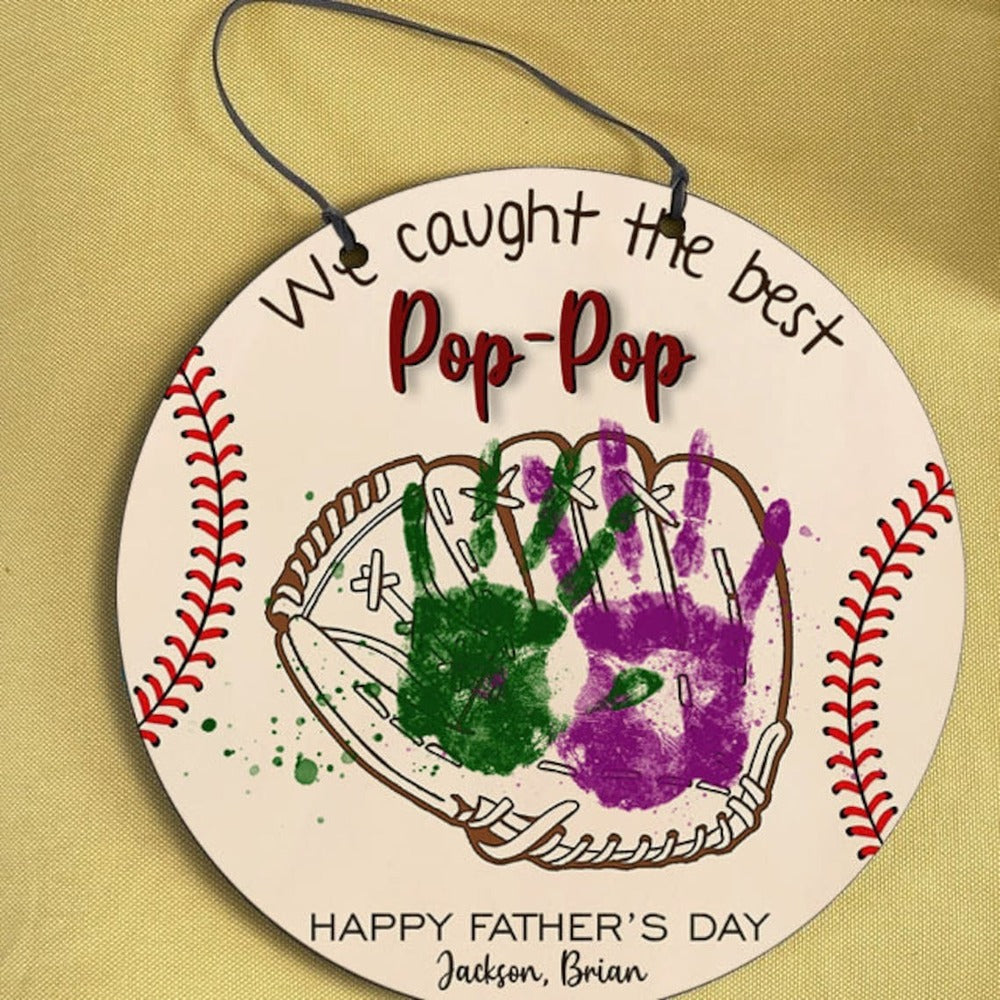 We Caught The Best Poppop Handprint Sign - Father's Day Gift