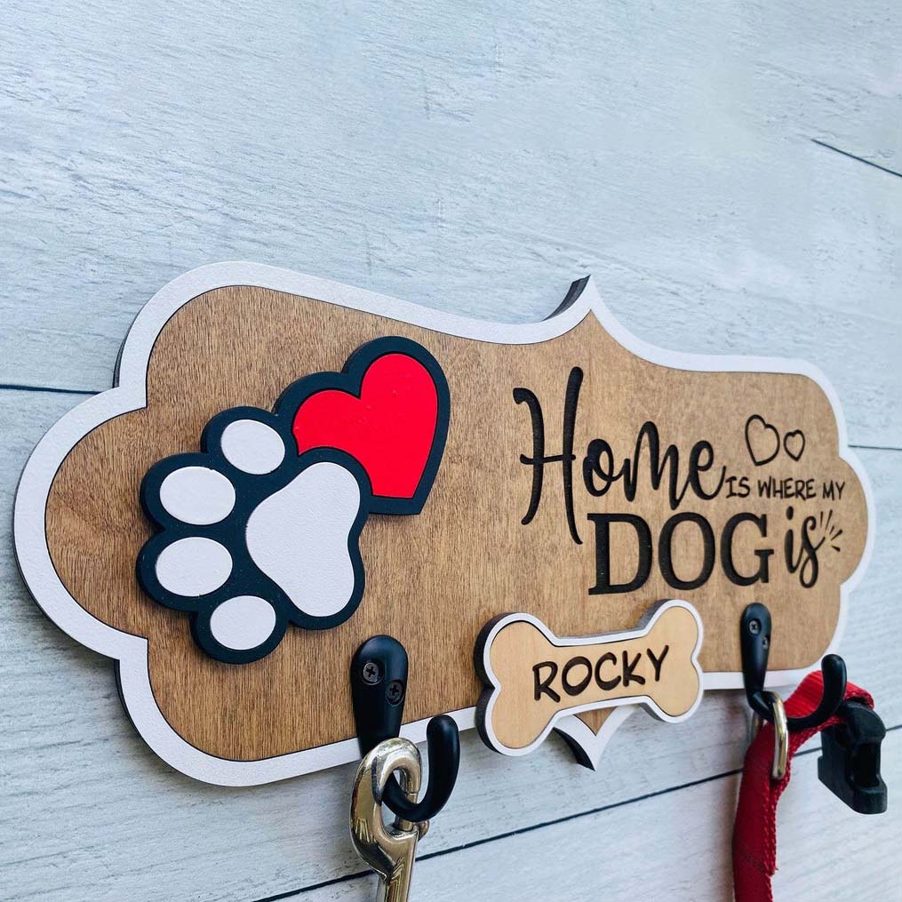 Custom Leash Holder Home Is Where My Dogs Are