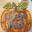Halloween DIY Pumpkin Decoration "Welcome To Our Patch"