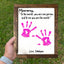 To Me You Are The World - Handprint Sign - Gift For Mom