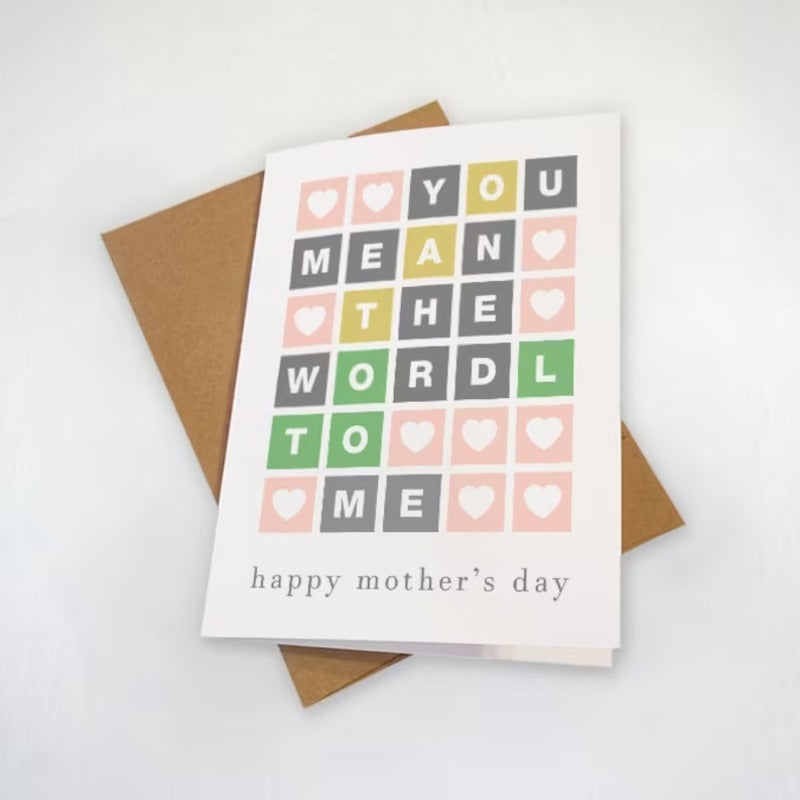You Mean The Wordl To Me - Card For Mom