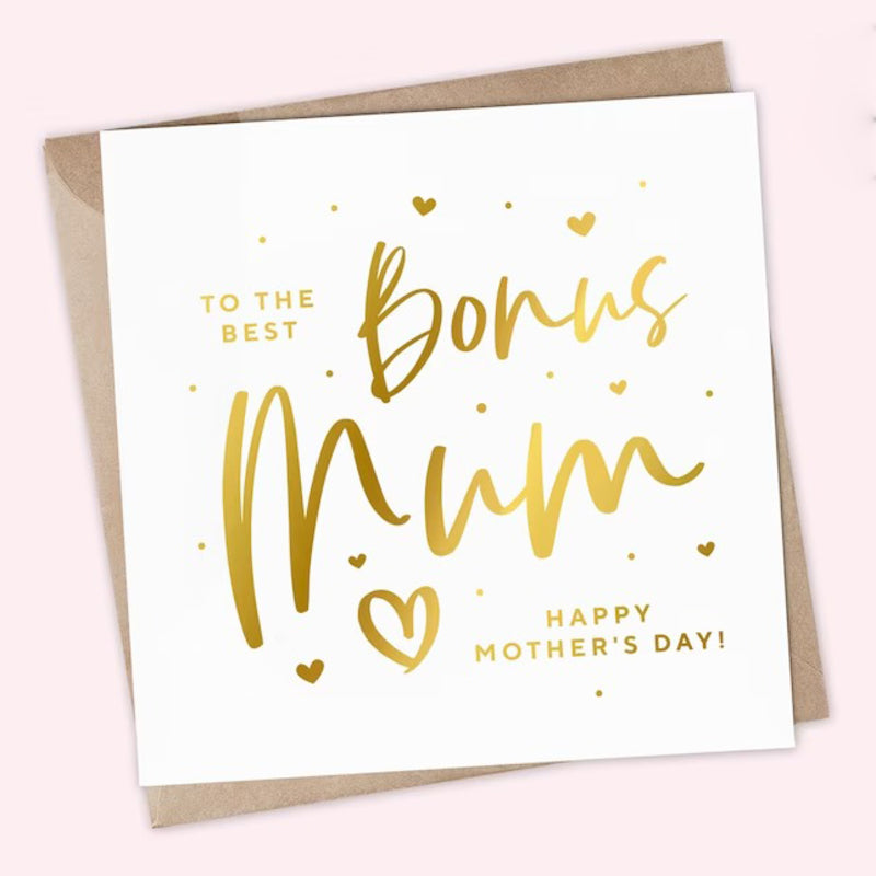 To The Best Bonus Mum - Card For Mom