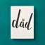 'Dad' Letterpress - Father's Day Gift Card