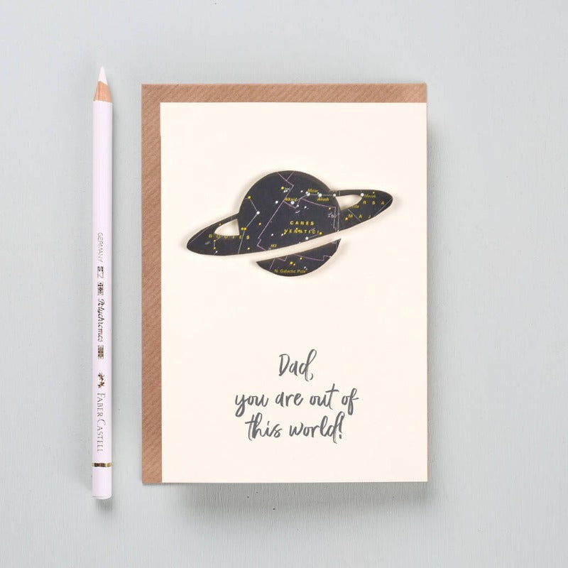 Dad you are out of this world - Happy Father's Day Card